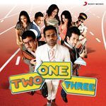 One Two Three - Kunal Ganjawala Song Download